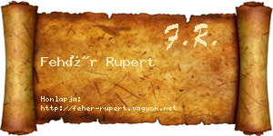 Fehér Rupert névjegykártya